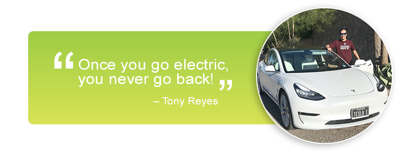 Tony Reyes, EV Owner