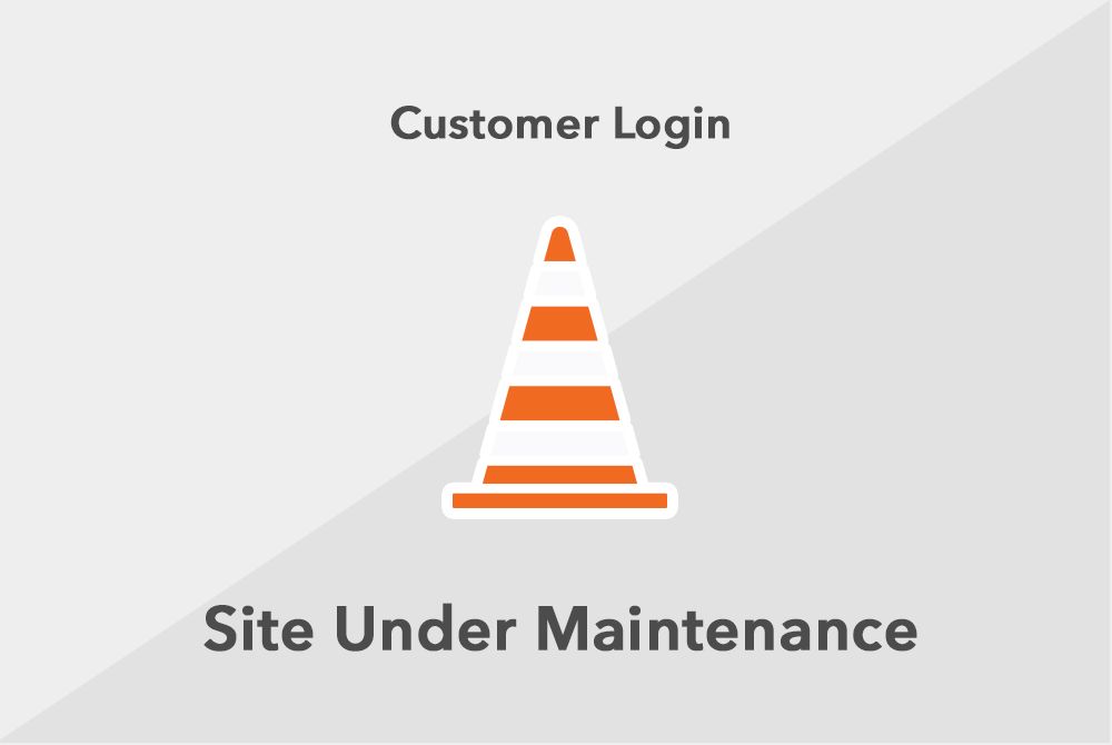 Customer Login Site Under Maintenance